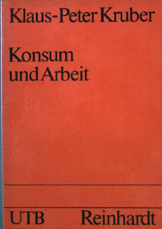 Konsum und Arbeit