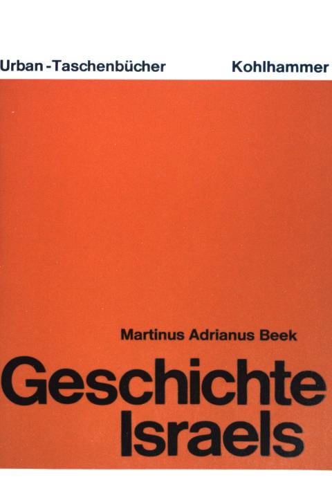 Geschichte Israels - Von Abraham bis Bar Kochba. UB Urban-Taschenbuch (Nr. 47) - Beek, Martinus Adrianus