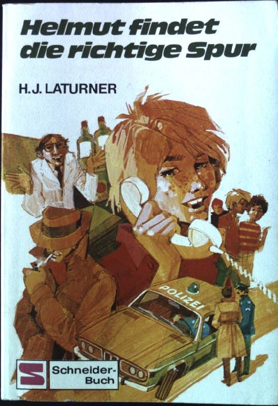 Helmut findet die richtige Spur. Schneider-Taschenbuch Band 57, - Laturner, Hans-Jürgen