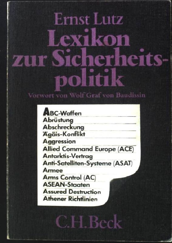 Lexikon zur Sicherheitspolitik. Beck'sche schwarze Reihe ; Bd. 216 - Lutz, Ernst
