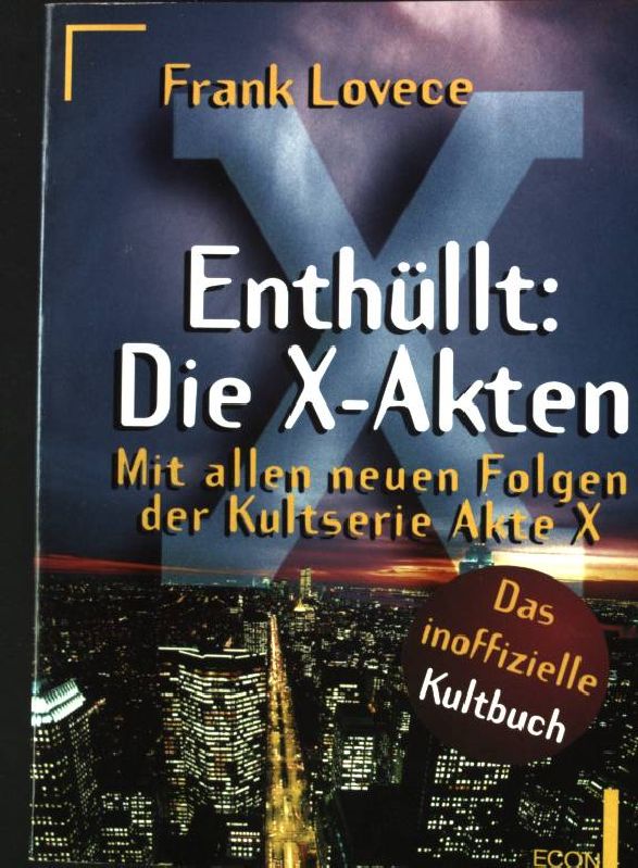 Enthüllt: Die X-Akten econ 26399, - Lovece, Frank