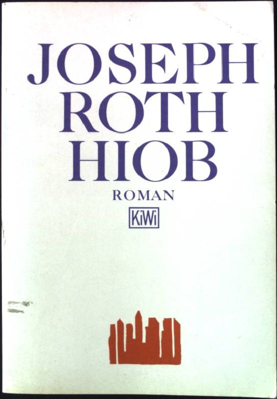 Hiob : Roman eines einfachen Mannes. kiwi 6, - Roth, Joseph