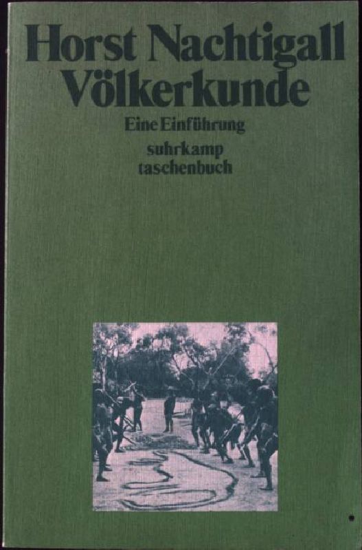 Völkerkunde. Suhrkamp-Taschenbuch ; 184 - Nachtigall, Horst