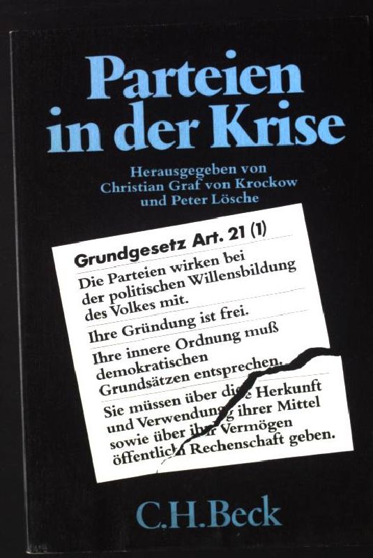 Parteien in der Krise : das Parteiensystem in der Bundesrepublik und der Aufstand des Bürgerwillens. Beck'sche schwarze Reihe ; Bd. 313 - Krockow, Christian von