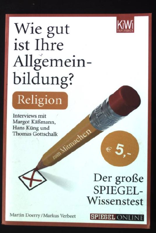 Wie gut ist Ihre Allgemeinbildung?. Religion. KiWi ; 1236 : Paperback, - Doerry, Martin und Markus Verbeet