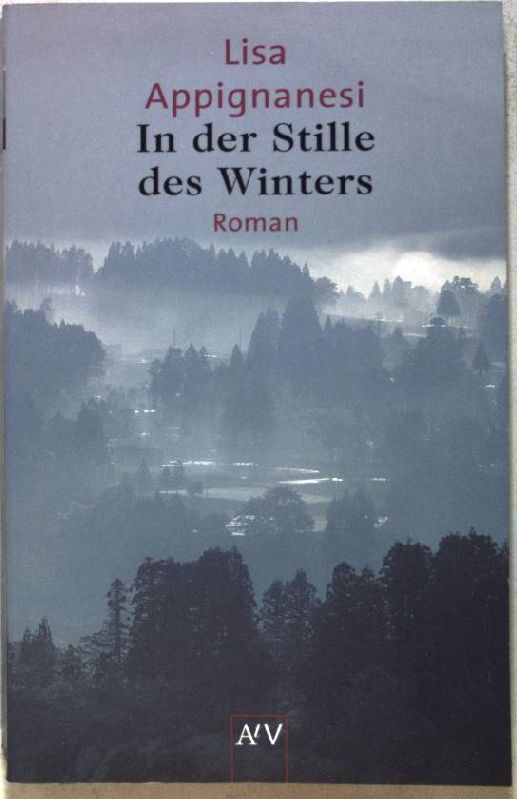 In der Stille des Winters : Roman. (Nr.1812) - Appignanesi, Lisa