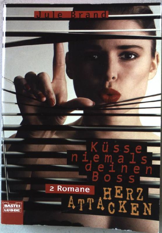 Küsse niemals deinen Boss : [2 Romane]. Nr.12886 - Brand, Jule
