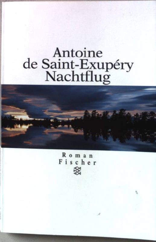 Nachtflug Roman. Nr.50190 - de Saint-Exupery, Antoine und Hans (Übers.) Reisiger