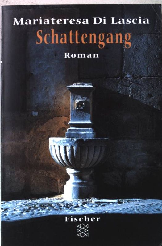 Schattengang : Roman. Nr.14211 - Di Lascia, Mariateresa