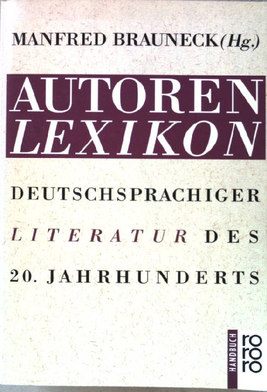 Autorenlexikon deutschsprachiger Literatur des 20. Jahrhunderts. Nr.6333 - Brauneck, Manfred (Hrsg.)