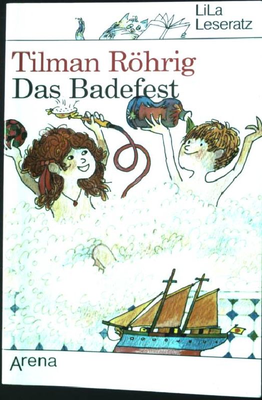 Das Badefest. Arena Taschenbuch Nr. 2029, - Röhrig, Tilman