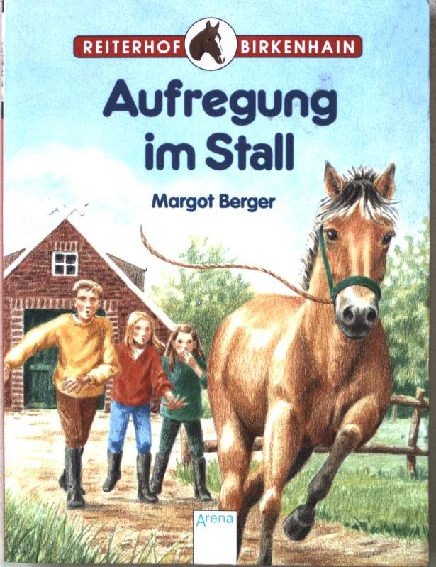 Reiterhof Birkenhain: Aufregung im Stall Nr.1970 - Berger, Margot