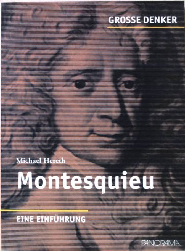 Montesquieu : eine Einführung. - Hereth, Michael