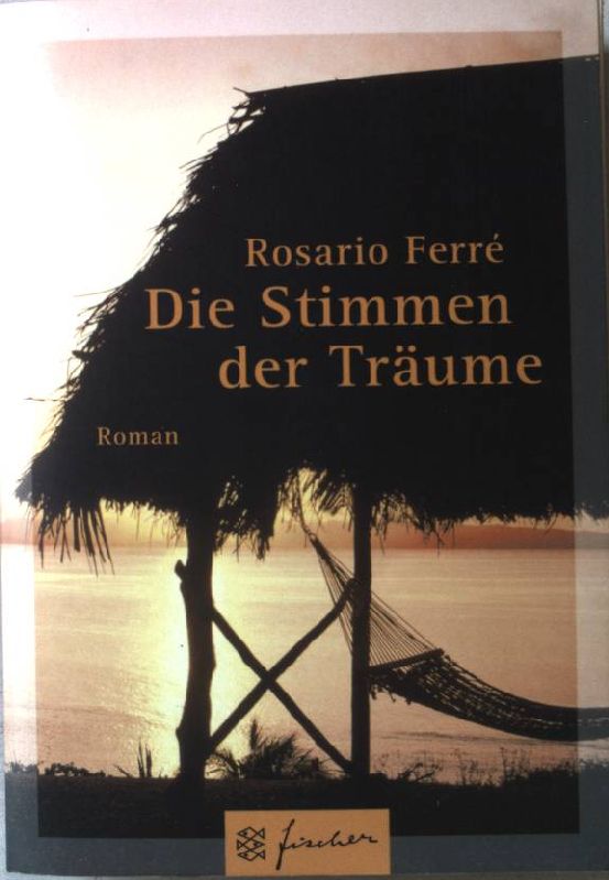 Die Stimmen der Träume: Roman Nr.50567 - Ferré, Rosario