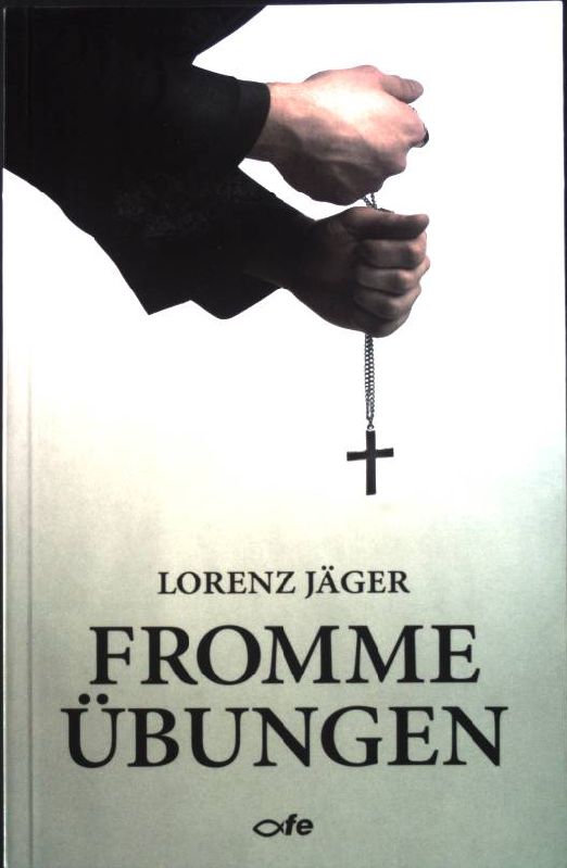 Fromme Übungen. - Jäger, Lorenz