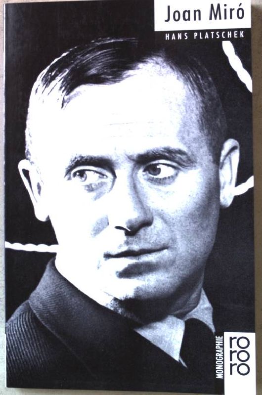 Joan Miró. rm 50409 - Platschek, Hans