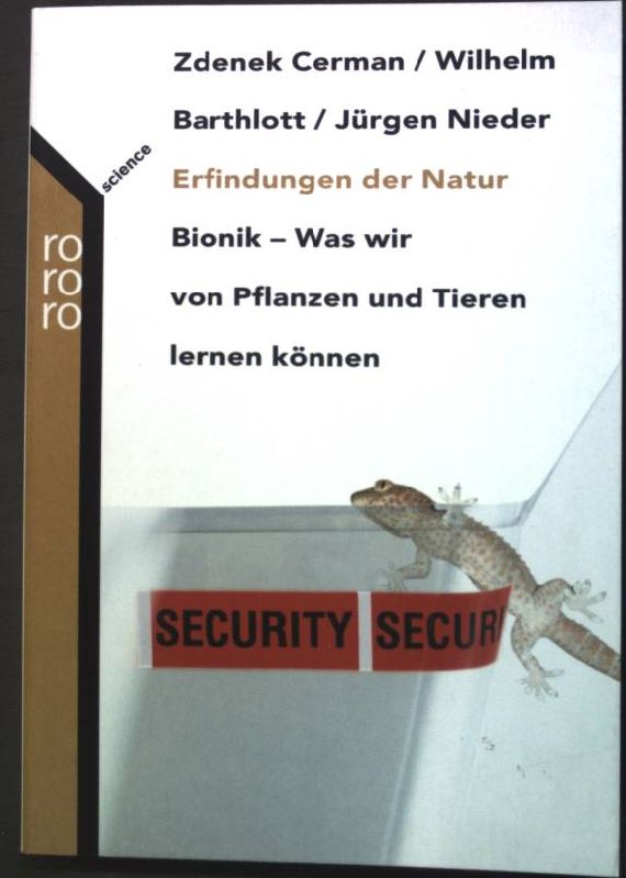 Erfindungen der Natur : Bionik - Was wir von Pflanzen und Tieren lernen können. (Nr. 62024) rororo science - Cerman, Zdenek, Wilhelm Barthlott und Jürgen Nieder