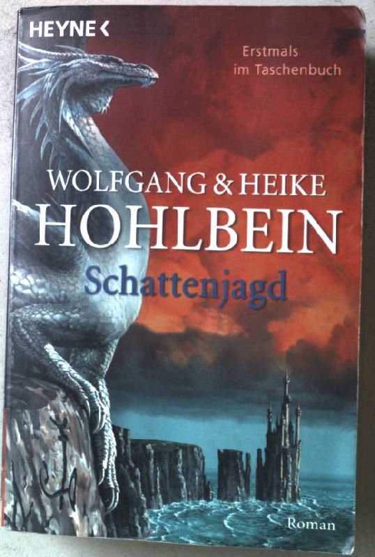 Schattenjagd : Roman. Nr.53005 - Hohlbein, Wolfgang und Heike Hohlbein
