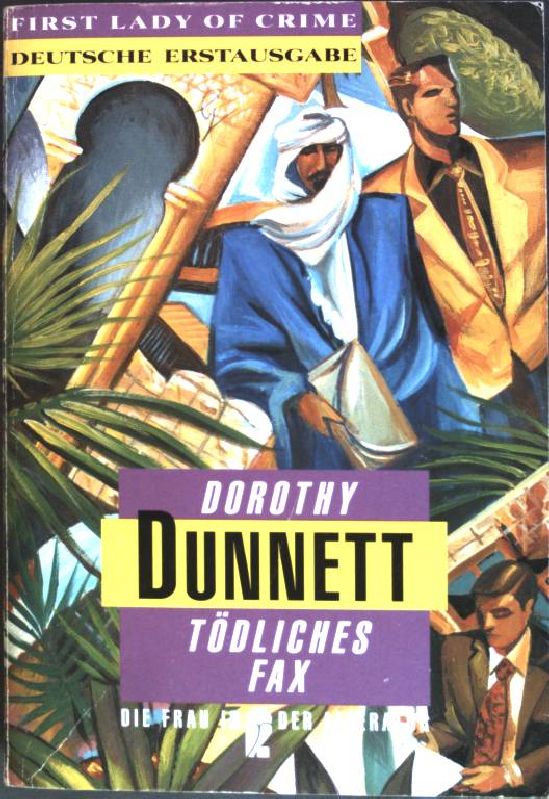 Tödliches Fax : Ein Johnson-Johnson-Roman. (Nr. 30347) Die Frau in der Literatur - Dunnett, Dorothy