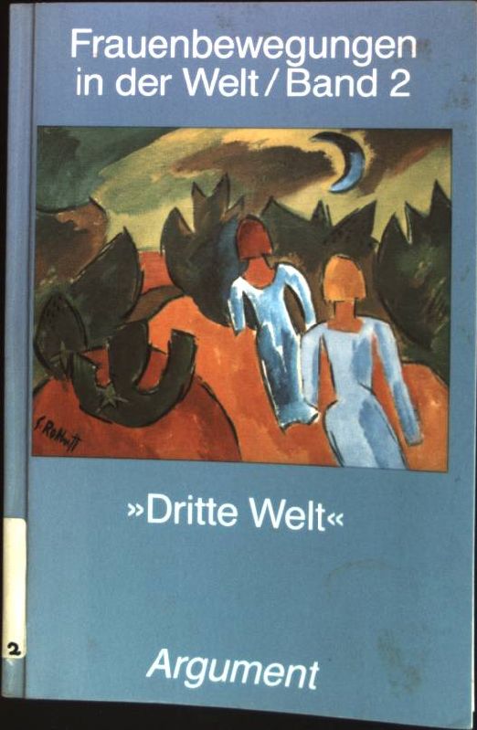 Dritte Welt (Nr. AS 170) Frauenbewegungen in der Welt; Bd. 2 - Hänel-Ossorio, Gisela (Red.)