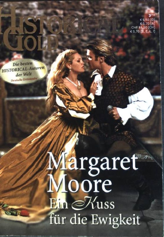 Ein Kuss für die Ewigkeit (Nr. 220) Historical Gold 3/10 - Moore, Margaret