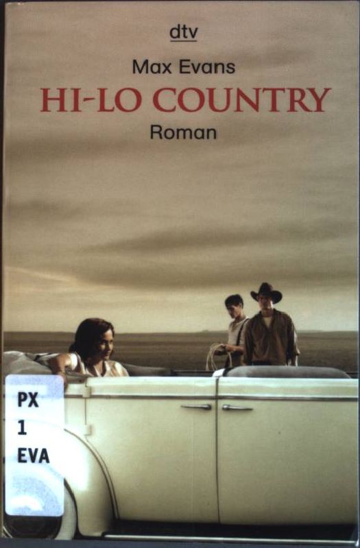 Hi-Lo country : Roman. (Nr. 8409) dtv - Evans, Max