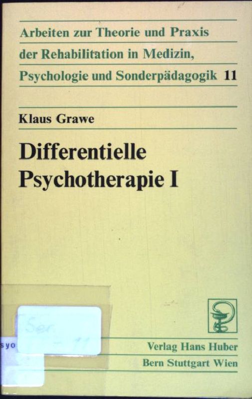 Differentielle Psychotherapie 1 - Grawe, Klaus (Bearb.)
