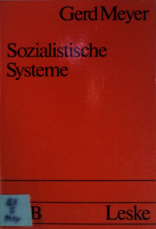 Sozialistische Systeme : Theorie- und Strukturanalyse (Nr. 812) UTB - Meyer, Gerd