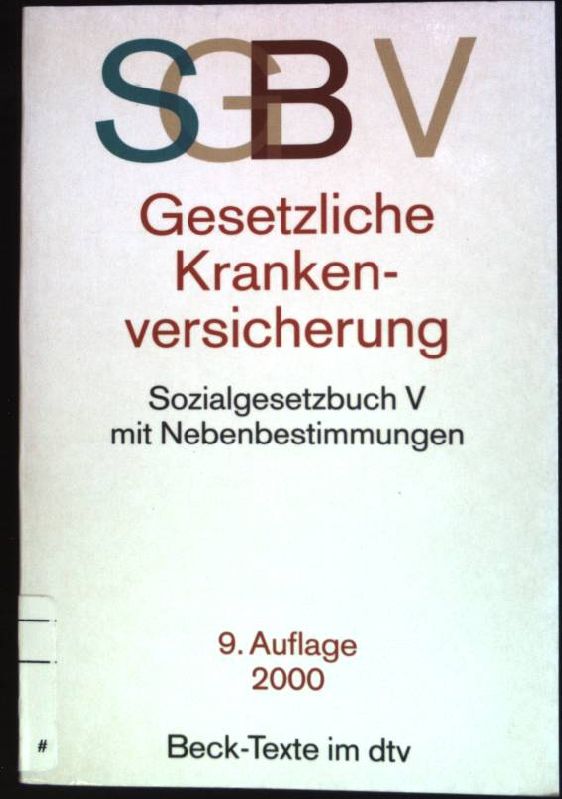 Gesetzliche Krankenversicherung : Textausgabe (Nr. 5559) Beck-Texte im dtv - Krauskopf, Dieter (Hrsg.)