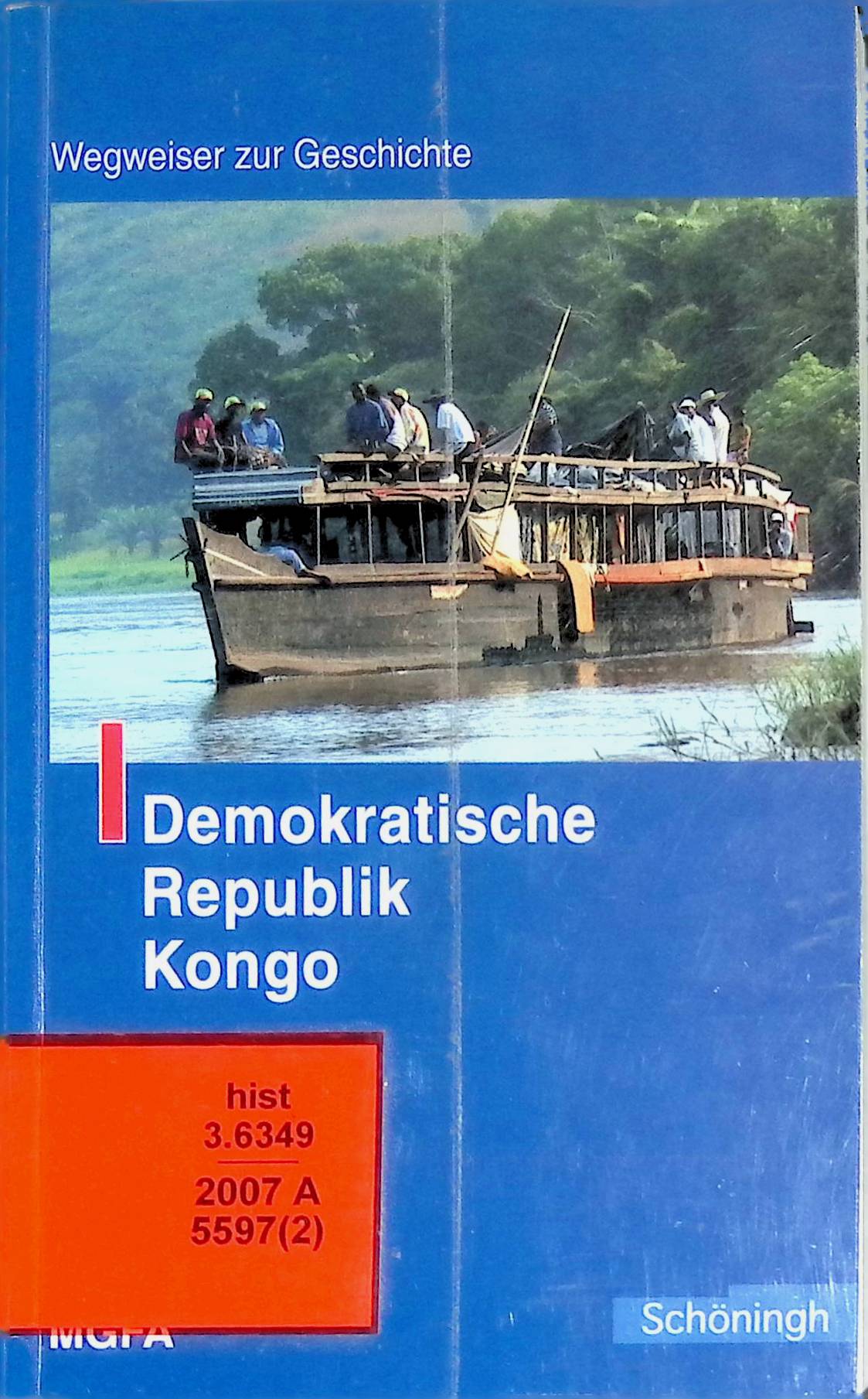 Demokratische Republik Kongo. Wegweiser zur Geschichte - Chiari, Bernhard (Hrsg.)