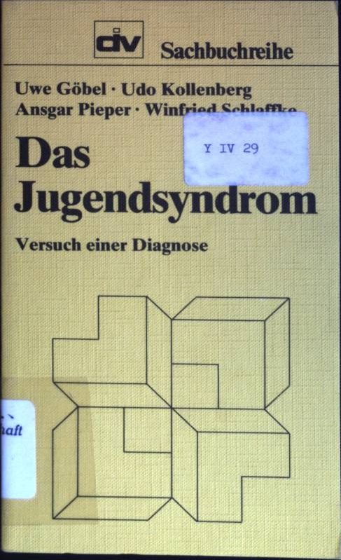 Das Jugendsyndrom : Versuch einer Diagnose (Nr. 29) DIV-Sachbuchreihe - Göbel, Uwe (Mitverf.)