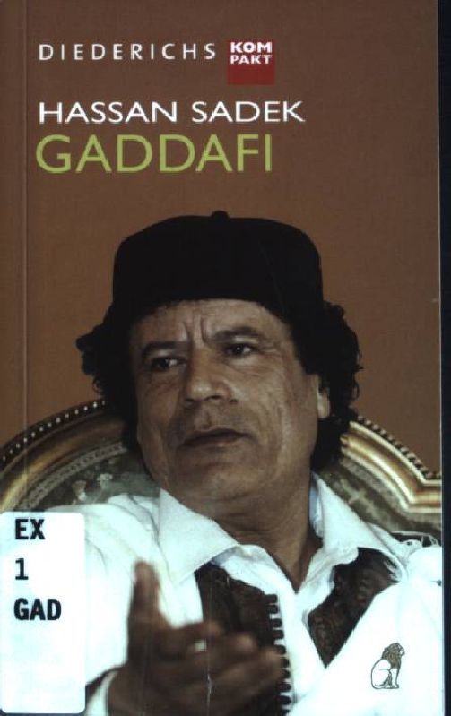 Gaddafi. Diederichs kompakt - Sadek, Hassan