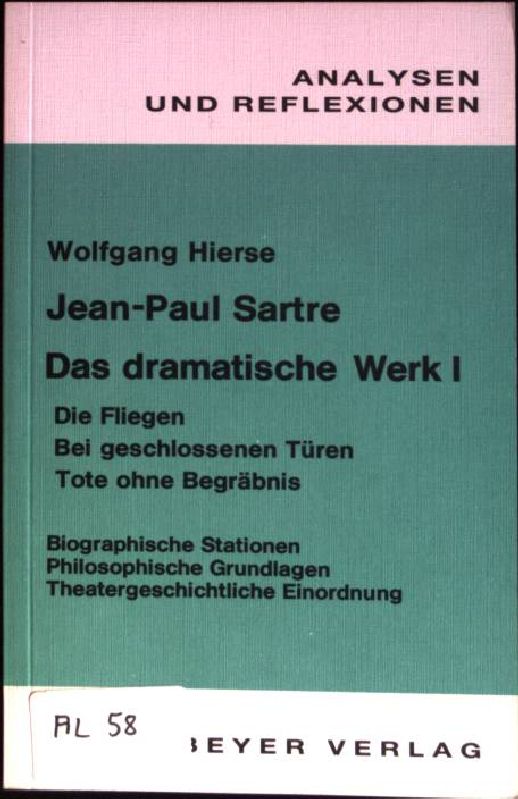 Jean-Paul Sartre, das dramatische Werk 1. (Nr. 58) Analysen und Reflexionen - Hierse, Wolfgang