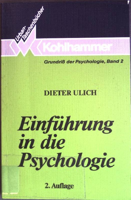 Einführung in die Psychologie. Urban-Taschenbuch Nr. 551 - Ulich, Dieter