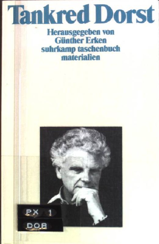 Tankred Dorst. (Nr. 2073) Suhrkamp-Taschenbuch - Erken, Günther (Hrsg.) und Tankred (Mitverf.) Dorst