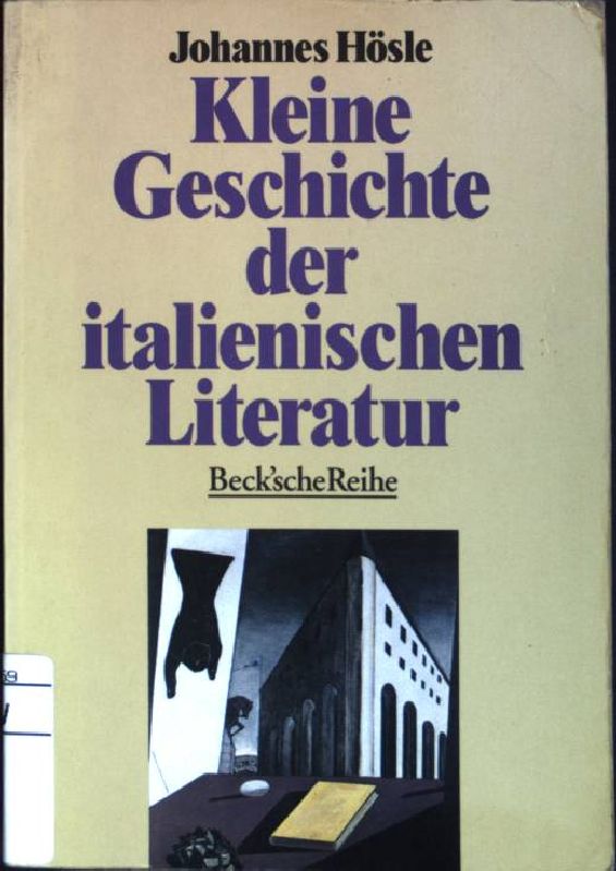 Kleine Geschichte der italienischen Literatur. (Nr. 1080) Beck'sche Reihe - Hösle, Johannes