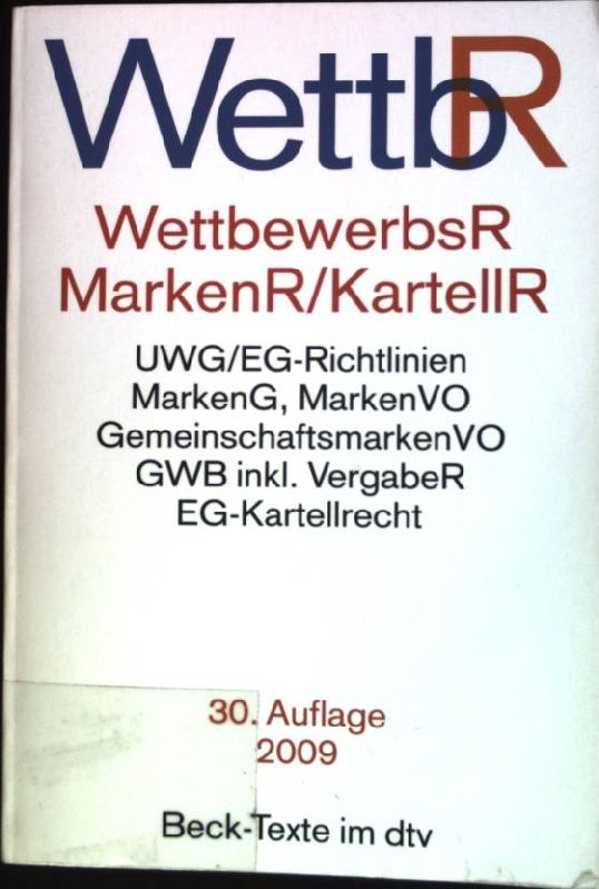 Wettbewerbsrecht und Kartellrecht : Textausgabe (Nr. 5009) Beck-Texte im dtv - Köhler, Helmut (Hrsg.)