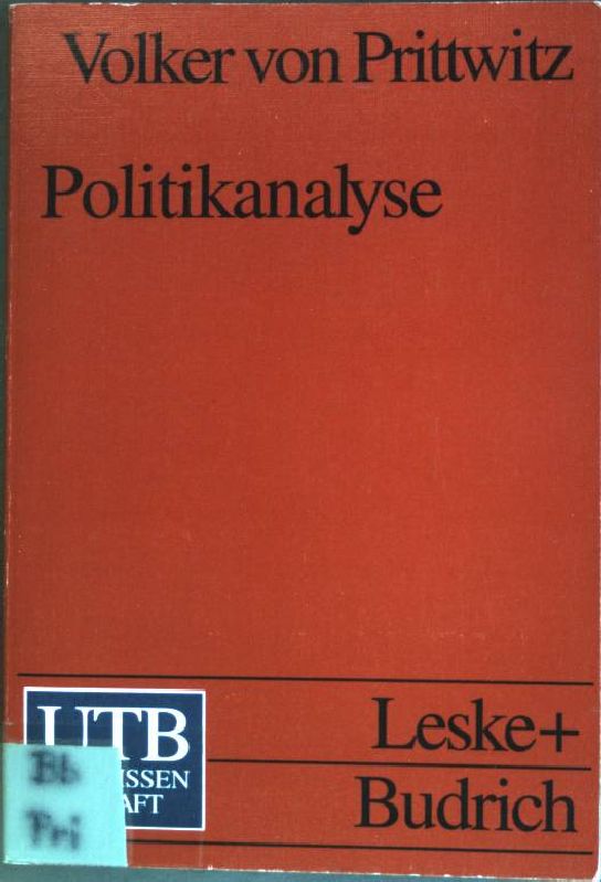 Politikanalyse. (Nr. 1707) UTB - Prittwitz, Volker