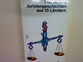 Fiat Justitia: Juristengeschichten aus 15 Ländern. Nr. 10508 - Edlinger, Karl Andreas