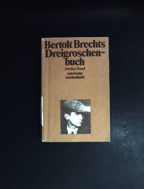 Bertold Brechts Dreigroschenbuch: Zweiter Band - suhrkamp taschenbuch Band 87 (St 87) - Brecht, Bertolt