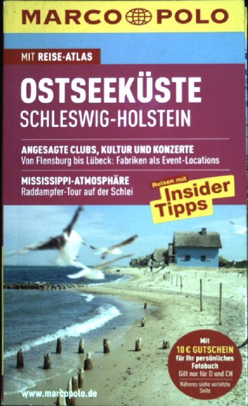 Ostseeküste, Schleswig-Holstein : Reisen mit Insider-Tipps ; [mit Reise-Atlas]. Marco Polo - Spatzek, Sabine