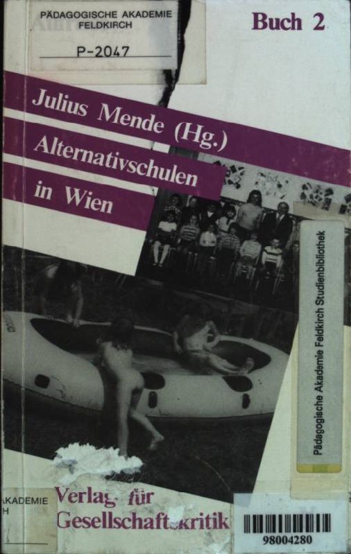 Alternativschulen in Wien. Aufrisse-Buch - Band 2. - Mende, Julius