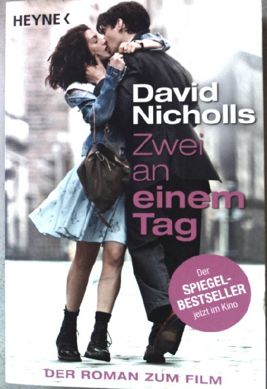 Zwei an einem Tag : der Roman zum Film. Nr.50390 by Nicholls, David und  Simone (Übers.) Jakob:: Gut Taschenbuch (2011)