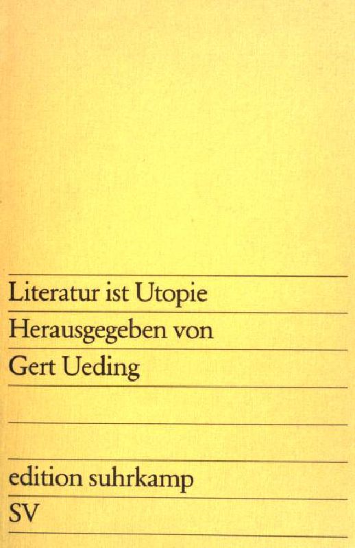 Literatur ist Utopie. (Nr 935) - Ueding, Gert