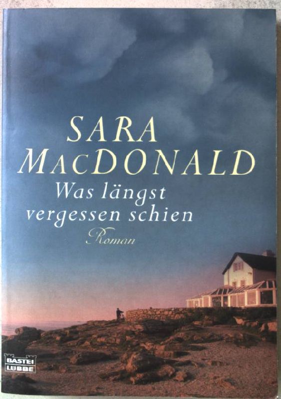 Was längst vergessen schien. (Nr.15211) - MacDonald, Sara