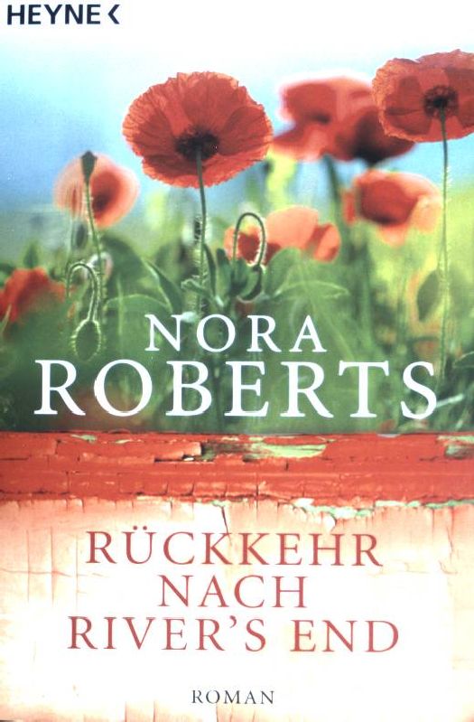 Rückkehr nach River's End. (Nr 40850) - Roberts, Nora