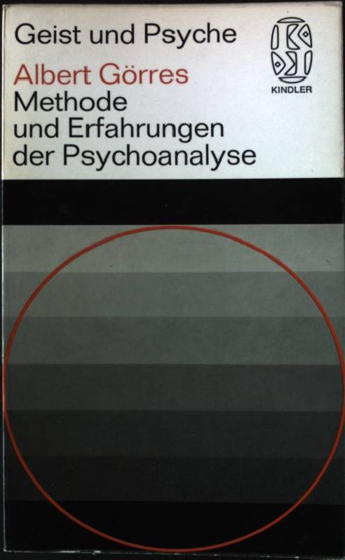 Methode und Erfahrungen der Psychoanalyse ( Nr. 2019/20) Geist und Psyche. - Görres, Albert