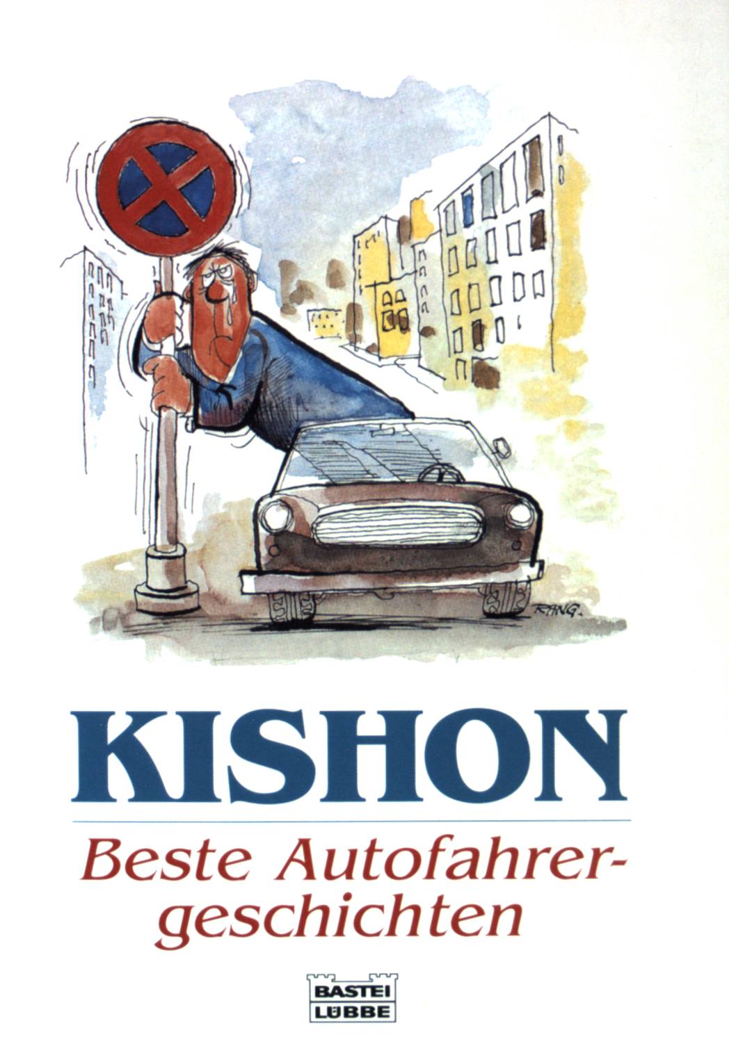Beste Autofahrergeschichten. (Bd. 14474) : Allgemeine Reihe - Kishon, Ephraim