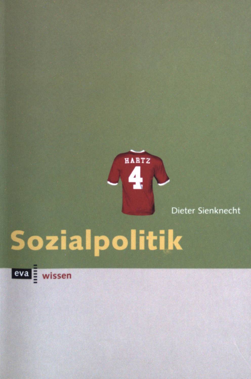 Sozialpolitik (eva wissen) - Sienknecht, Dieter