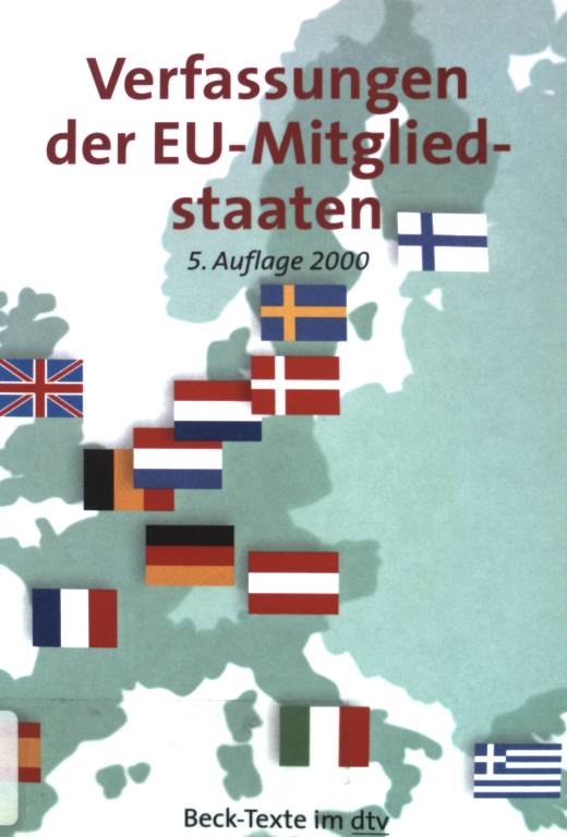 Die Verfassungen der EG-Mitgliedstaaten : Textausg. (Nr. 5554) Beck-Texte - Kimmel, Adolf (Hrsg.)
